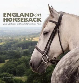 Image of England on Horseback by Zara Colchester Hardback