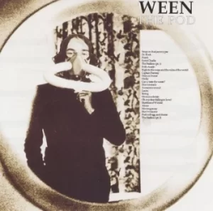 image of The Pod by Ween CD Album