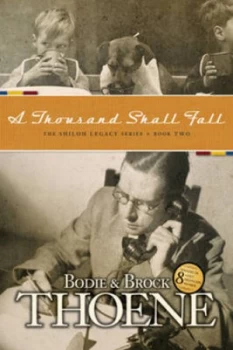 Image of A Thousand Shall Fall by Bodie Thoene and Brock Thoene Paperback