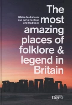 Image of The Most Amazing Places of Folklore and Legend in Britain by Readers Digest Hardback