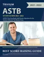 Image of astb study guide 2021 2022 astb e test prep book with practice questions fo
