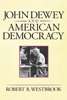 Image of John Dewey and American Democracy