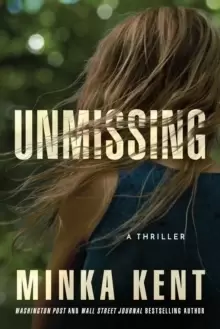 Image of Unmissing : A Thriller