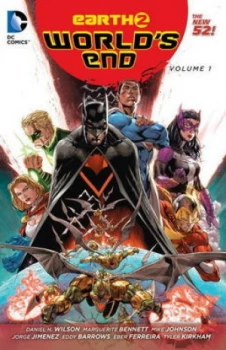 Image of Earth 2 Worlds End Volume 1 by Daniel H Wilson Paperback