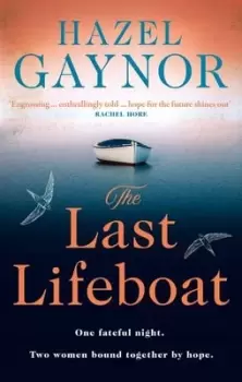 Image of The last lifeboat - Hazel Gaynor - Hardback - Used