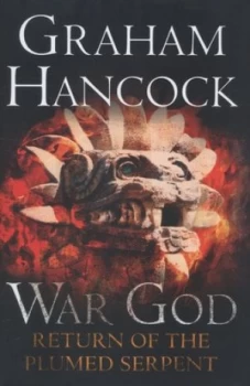 Image of Return of the Plumed Serpent by Graham Hancock Hardback