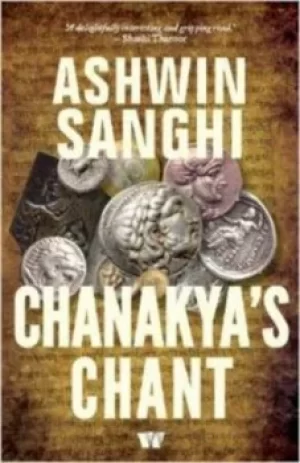 Image of Chanakyas Chant by Ashwin Sanghi