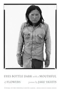 Image of eyes bottle dark with a mouthful of flowers poems