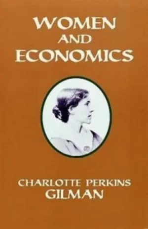 Image of Women and economics by Charlotte Perkins Gilman