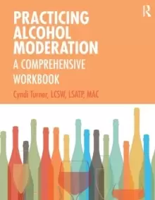 Image of Practicing Alcohol Moderation : A Comprehensive Workbook