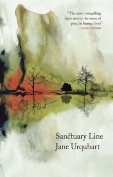 Image of Sanctuary Line by Jane Urquhart Book