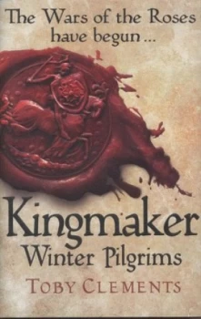 Image of Winter Pilgrims by Toby Clements Hardback