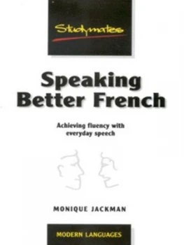 Image of Speaking Better French by Monique Jackman Paperback