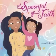 Image of A Spoonful of Faith