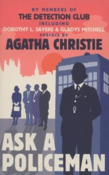 Image of Ask a Policeman by The Detection Club Paperback