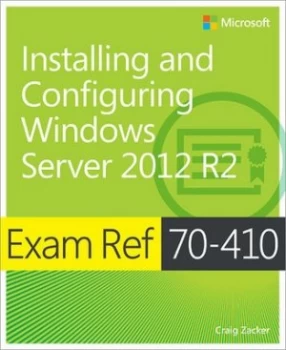 Image of Exam Ref 70-410 by Craig Zacker Paperback