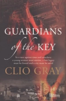 Image of Guardians of the Key by Clio Gray Paperback
