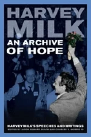 Image of archive of hope harvey milks speeches and writings