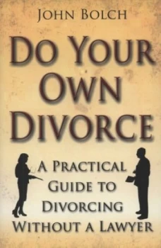Image of Do Your Own Divorce by John Bolch Book