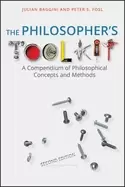 Image of philosophers toolkit a compendium of philosophical concepts and methods
