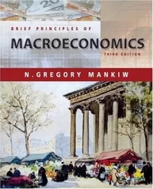 Image of Brief principles of macroeconomics by N. Gregory Mankiw