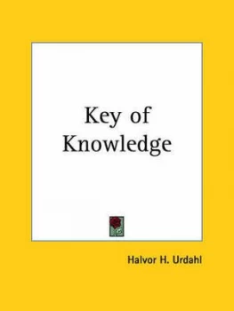 Image of Key of Knowledge by Halvor H Urdahl Book