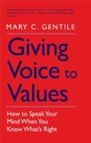 Image of giving voice to values how to speak your mind when you know whats right