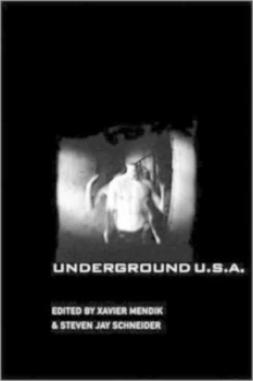 Image of Underground U.S.A by Xavier Mendik Paperback