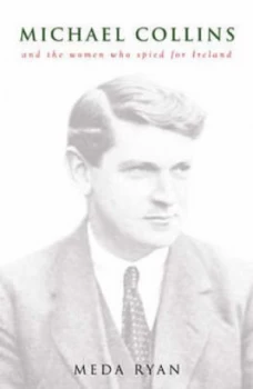 Image of Michael Collins and the Women in His Life by Meda Ryan Book