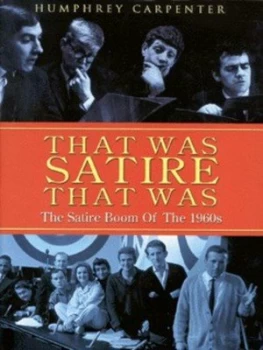 Image of That Was Satire That Was by Humphrey Carpenter Hardback