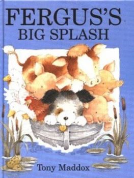 Image of Ferguss Big Splash by Tony Maddox Hardback