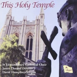 Image of This Holy Temple by St. Edmundsbury Cathedral Choir CD Album