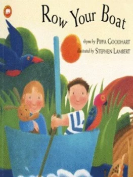 Image of Row Your Boat by Pippa Goodhart and Stephen Lambert Book