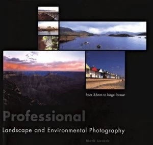 Image of Professional Landscape and Environmental Photography by Mark Lucock Hardback