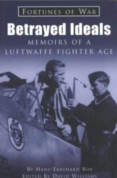 Image of Betrayed Ideals by Hans-Ekkehard Bob and David P Williams Paperback