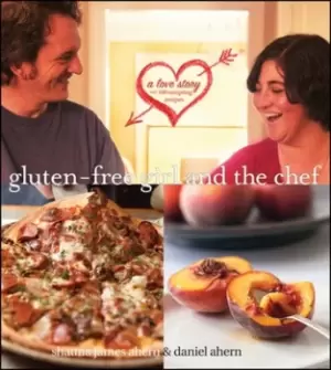 Image of Gluten-free girl and the chef - Shauna M. Ahern - Hardback - Used