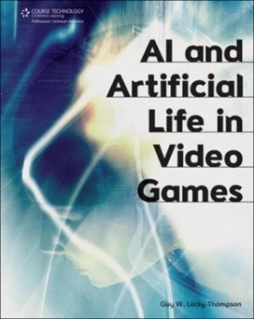 Image of Ai and Artificial Life in Video Games by Guy Lecky-Thompson Hardback