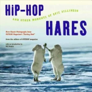 Image of hip hop hares and other moments of epic silliness
