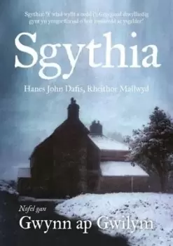 Image of Sgythia - hanes John Dafis Rheithor Mallwyd by Gwynn ap Gwilym