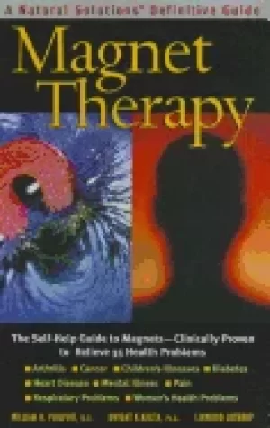Image of magnet therapy second edition the self help guide to magnets clinically p
