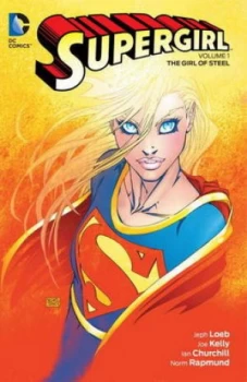Image of Supergirl. Volume 1 the Girl of Steel by Jeph Loeb Book