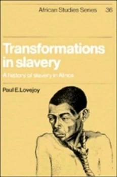 Image of Transformations in Slavery by Paul E. Lovejoy Paperback