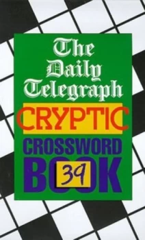 Image of The Daily Telegraph Cryptic Crossword Book 39 by Telegraph Group Limited Book