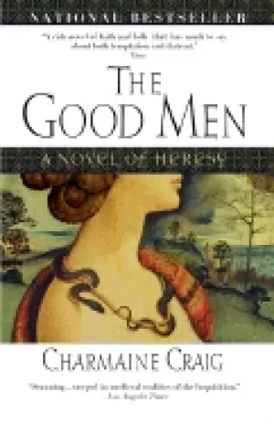 Image of good men a novel of heresy