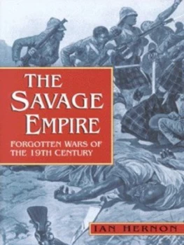 Image of The Savage Empire by Ian Hernon Hardback
