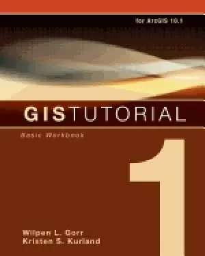 Image of gis tutorial 1 basic workbook 10 1 edition