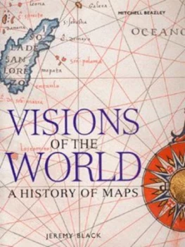Image of Visions of the World by Jeremy Black Hardback