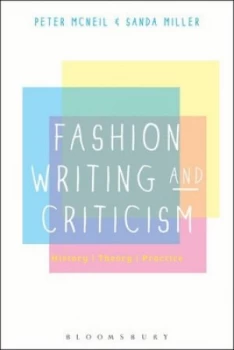 Image of Fashion Writing and Criticism by Peter Mcneil Paperback