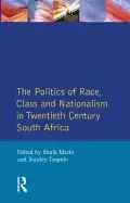 Image of politics of race class and nationalism in twentieth century south africa