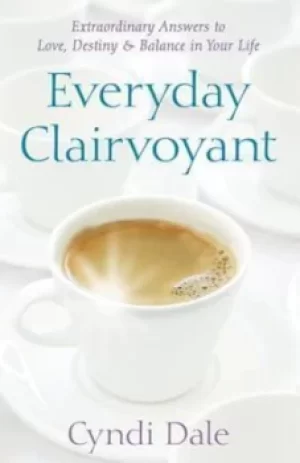 Image of Everyday clairvoyant by Cyndi Dale